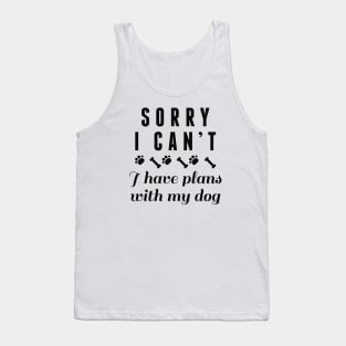 Sorry I Can’t Tank Top